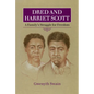 Dred and Harriet Scott: A Family's Struggle for Freedom - Paperback