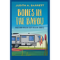 Bones in the Bayou - Paperback