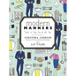 Modern Manners: Tools to Take You to the Top - Hardcover