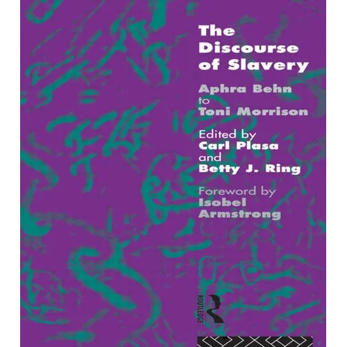 The Discourse of Slavery: From Aphra Behn to Toni Morrison - Paperback