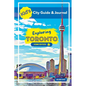 Kid's City Guide & Journal - Exploring Toronto - Home Edition - Paperback