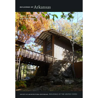 Buildings of Arkansas - Hardcover