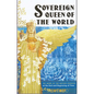 Sovereign Queen of the World: The Word of the Mother Goddess at the End and Beginning of Time - Paperback