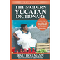 The Modern Yucatan Dictionary - Paperback