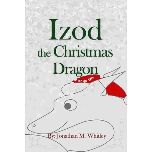 Izod the Christmas Dragon - Paperback
