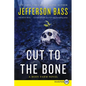 Cut to the Bone: A Body Farm Novel - Paperback