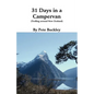 31 Days in a Campervan: Trolling Around New Zealand - Paperback