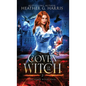 Coven of the Witch: An Urban Fantasy Novel - Hardcover