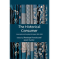 The Historical Consumer: Consumption and Everyday Life in Japan, 1850-2000 - Paperback