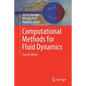 Computational Methods for Fluid Dynamics - Paperback
