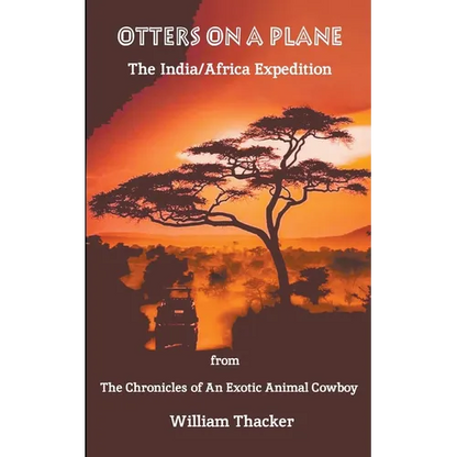 Otters On A Plane - The India/Africa Expedition - Paperback