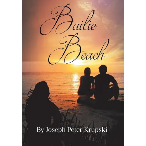Bailie Beach - Hardcover