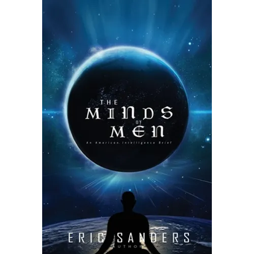 The Minds of Men: An American Intelligence Brief - Paperback