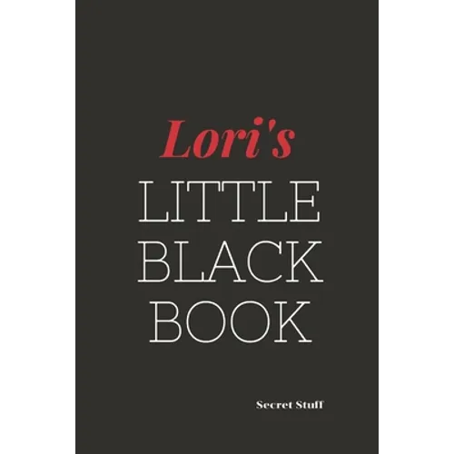 Lori's Little Black Book: Lori's Little Black Book - Paperback
