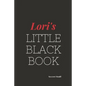 Lori's Little Black Book: Lori's Little Black Book - Paperback