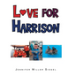 Love for Harrison - Hardcover