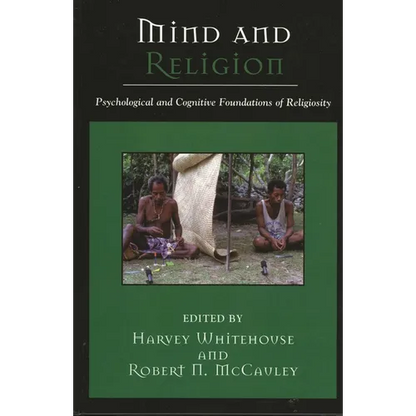 Mind and Religion: Psychological and Cognitive Foundations of Religion - Paperback