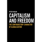 Capitalism and Freedom: The Contradictory Character of Globalisation - Paperback