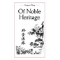 Of Noble Heritage - Hardcover