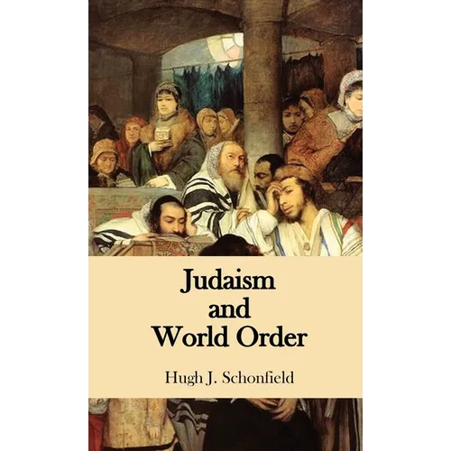 Judaism and World Order - Hardcover