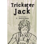 Trickster Jack - Paperback