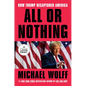 All or Nothing: How Trump Recaptured America - Paperback