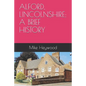 Alford, Lincolnshire: A Brief History - Paperback