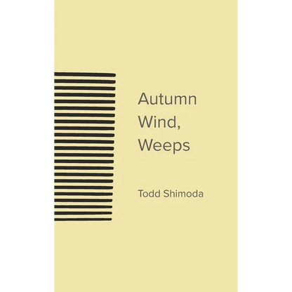 Autumn Wind, Weeps - Hardcover
