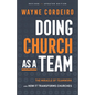 Doing Church as a Team - Hardcover