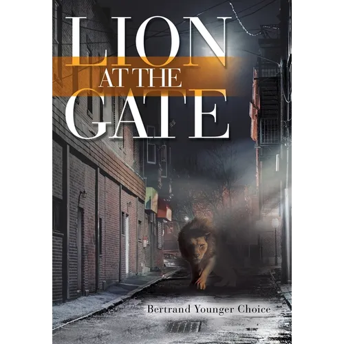 Lion at the Gate - Hardcover