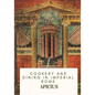 Cookery and Dining in Imperial Rome - Paperback