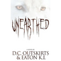 Unearthed - Paperback