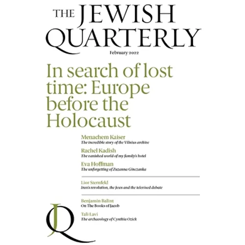 In Search of Lost Time: Europe Before the Holocaust: Jewish Quarterly 247 - Paperback