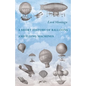 A Short History of Balloons and Flying Machines - Paperback