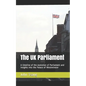 The UK Parliament: A timeline of the evolution of Parliament and insights into the Palace of Westminster - Paperback