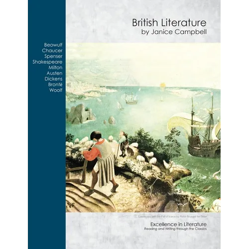 British Literature: Reading and Writing Through the Classics - Paperback