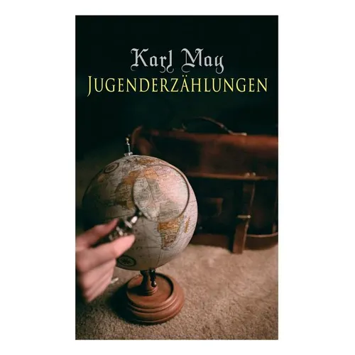 Jugenderzählungen: Der Sohn des Bärenjägers, Der Geist der Llano estakata, Der Oelprinz, Der schwarze Mustang - Paperback