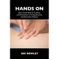 Hands on: Basic Clinical Skills for Students and Practitioners of Complementary and Alternative Medicine - Paperback