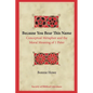Because You Bear This Name: Conceptual Metaphor and the Moral Meaning of 1 Peter - Paperback