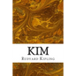 Kim: (Rudyard Kipling Classics Collection) - Paperback
