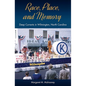 Race, Place, and Memory: Deep Currents in Wilmington, North Carolina - Paperback