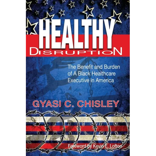 Healthy Disruption - Paperback