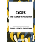 Cycles the Science of Prediction - Paperback