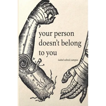 Your Person Doesn't Belong To You - Paperback