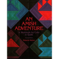 Amish Adventure, 2nd Edition: A Workbook for Color in Quilts - Paperback