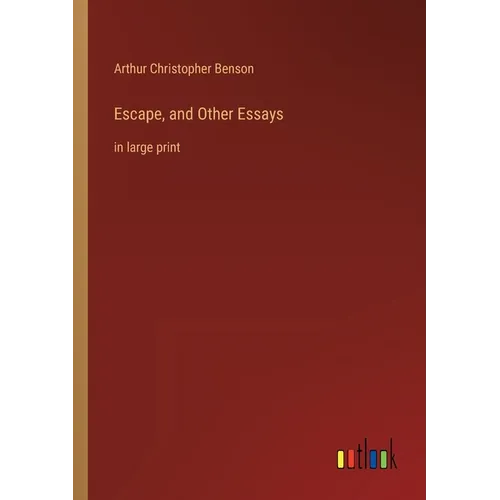 Escape, and Other Essays: in large print - Paperback