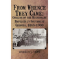 From Whence They Came: Origins of the Missionary Baptists in Southwest Georgia, 1865-1900 - Hardcover