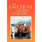 The Last Hunt in Early County - Paperback