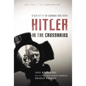 Hitler in the Crosshairs: A Gi's Story of Courage and Faith - Paperback