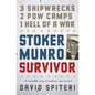 Stoker Munro: Survivor - Paperback